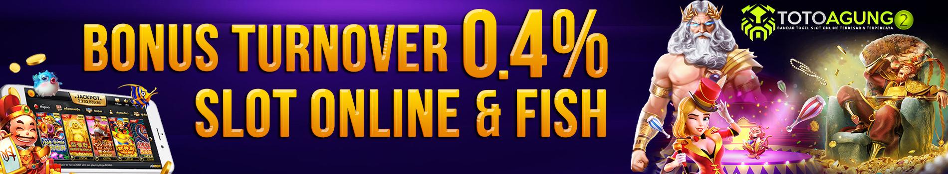 Bonus Turnover Slot Online & Fish